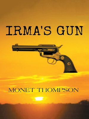 cover image of Irma's Gun